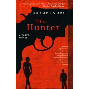 The Hunter -- Richard Stark